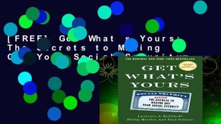 [FREE] Get What s Yours: The Secrets to Maxing Out Your Social Security