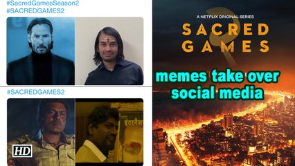 'Sacred Games 2' memes take over social media