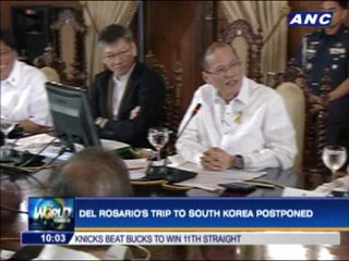 Del Rosario's trip to South Korea postponed