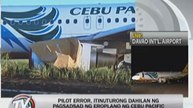 CAAP sees pilot error in Cebu Pacific mishap