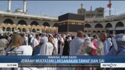 Jemaah Haji Laksanakan Tawaf Ifadah dan Sai di Masjidil Haram