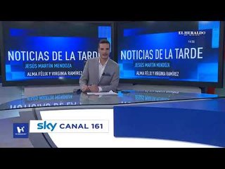#ElHeraldoTV Noticias de la tarde