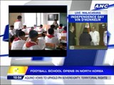 Football school opens in North Korea