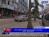 DFA: Execution of Filipina in China very imminent