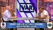 Planet Futbol Debate: VAR In Premier League