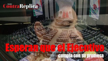 Esperan que el Ejecutivo cumpla con su promesa