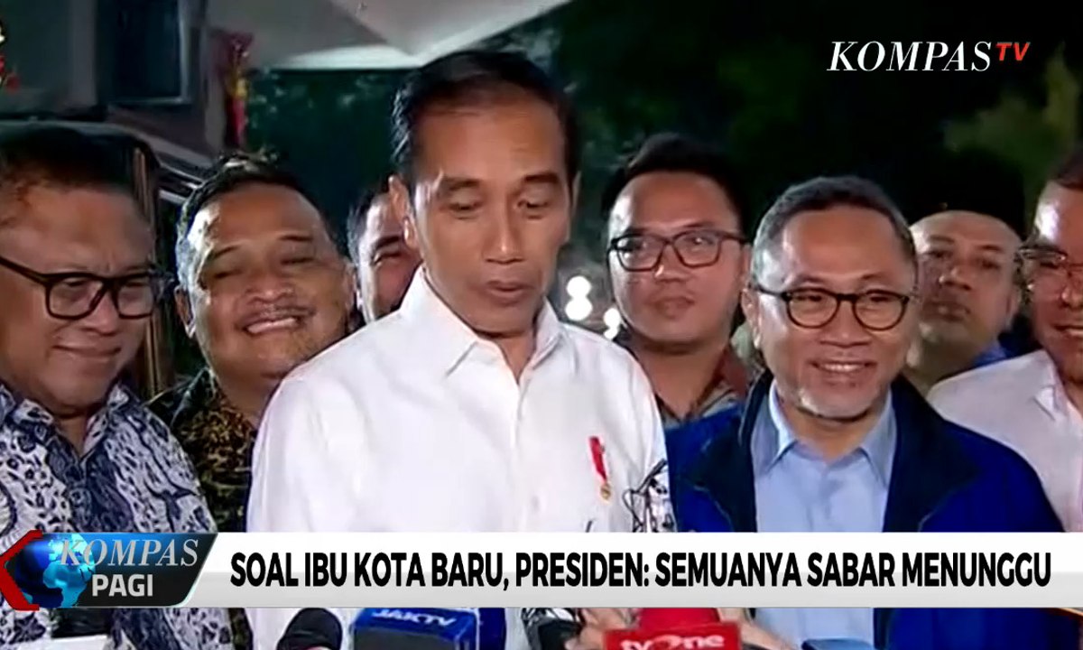 Soal Ibu Kota Baru, Presiden: Semuanya Sabar Menunggu