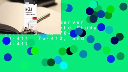 McSa Windows Server 2012 R2 Complete Study Guide: Exams 70-410, 70-411, 70-412, and 70-417