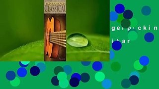 About For Books  Fingerpicking Classical: 15 Songs Arranged for Solo Guitar in Standard Notation &