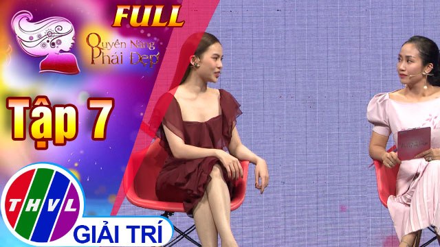 THVL | Quyền năng phái đẹp 2019 - Tập 7: Kỹ năng tự vệ sau chia tay