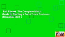 Full E-book  The Complete Idiot s Guide to Starting a Food Truck Business (Complete Idiot s