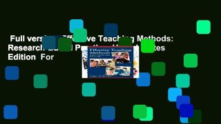 Full version  Effective Teaching Methods: Research-Based Practice: United States Edition  For