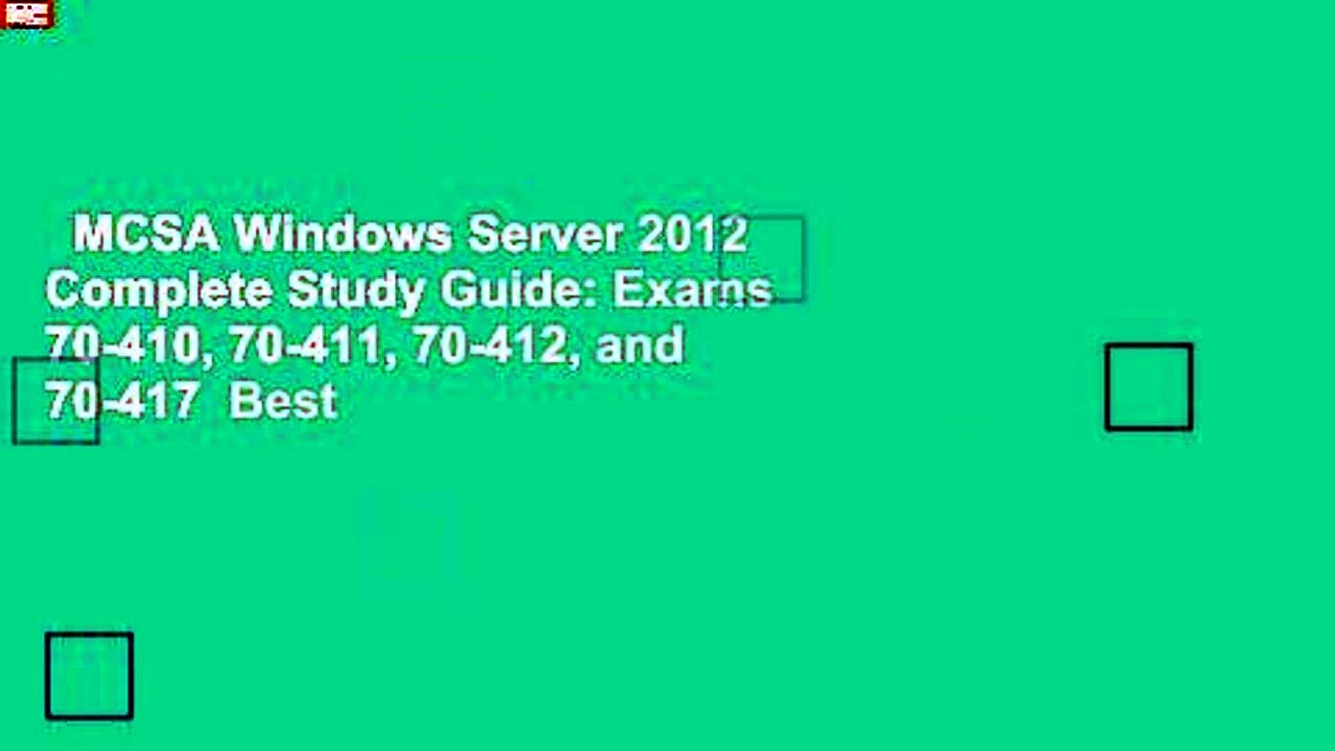 Mcsa Windows Server 12 Complete Study Guide Exams 70 410 70 411 70 412 And 70 417 Best Video Dailymotion