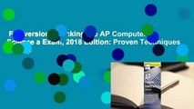 Full version  Cracking the AP Computer Science a Exam, 2018 Edition: Proven Techniques to Help