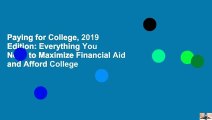 Paying for College, 2019 Edition: Everything You Need to Maximize Financial Aid and Afford College