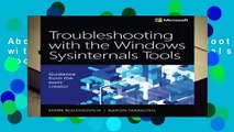 About For Books  Troubleshooting with the Windows Sysinternals Tools Complete