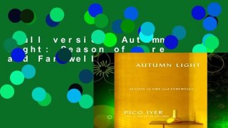 Full version  Autumn Light: Season of Fire and Farewells Complete