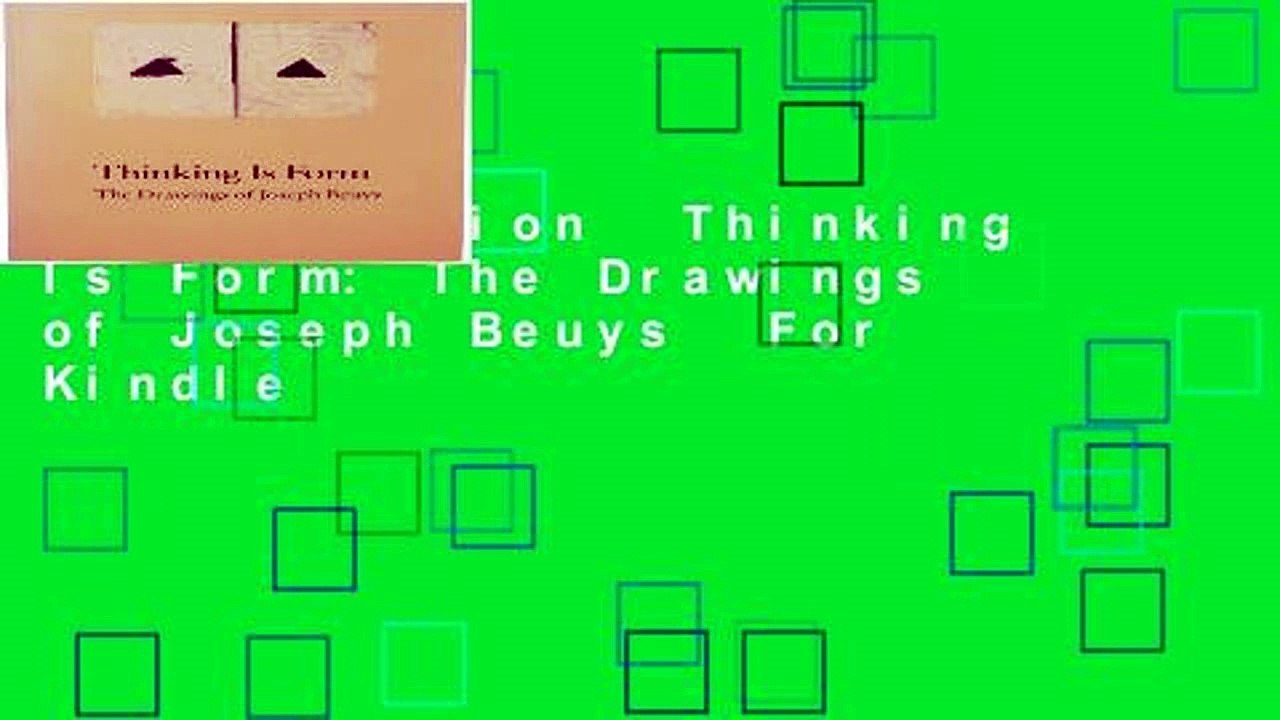 Full version  Thinking Is Form: The Drawings of Joseph Beuys  For Kindle
