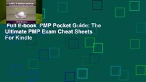 Full E-book  PMP Pocket Guide: The Ultimate PMP Exam Cheat Sheets  For Kindle