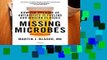 Missing Microbes: How the Overuse of Antibiotics Is Fueling Our Modern Plagues  Best Sellers Rank