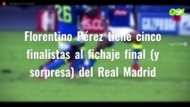 Florentino Pérez tiene cinco finalistas al fichaje final (y sorpresa) del Real Madrid