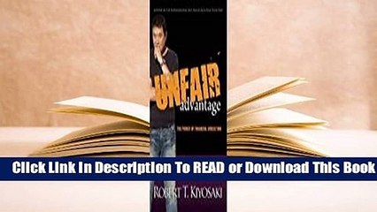 Unfair Advantage: The Power of Financial Education