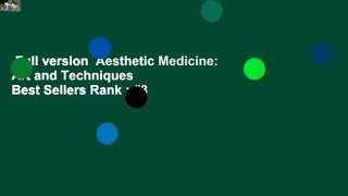 Full version  Aesthetic Medicine: Art and Techniques  Best Sellers Rank : #3