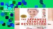 Japanese Skincare Revolution: How to Have the Most Beautiful Skin of Your Life - at Any Age