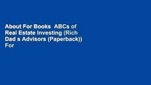 About For Books  ABCs of Real Estate Investing (Rich Dad s Advisors (Paperback))  For Free