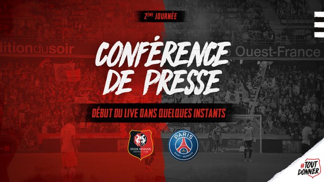 J2. Stade Rennais F.C. / PSG : Conférence de Presse
