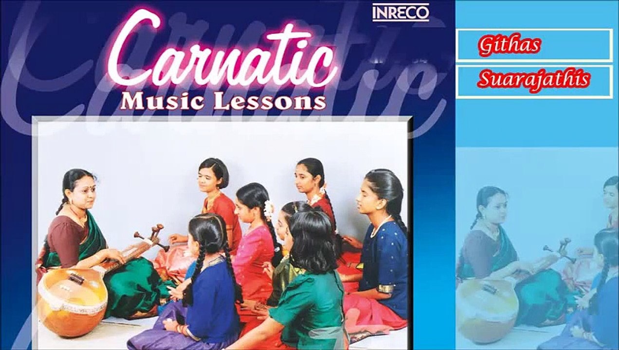 CARNATIC VOCAL  CARNATIC MUSIC LESSONS VOL-2  SHUBHA GANESAN & STUDENTS  JUKEBOX