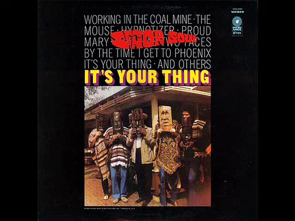 Señor Soul - It's Your Thing