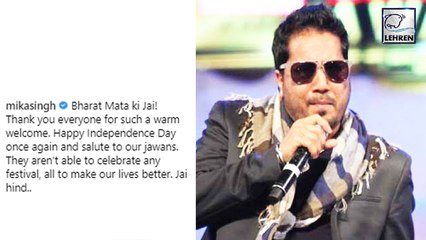 Mika Singh Proves His Patriotism After Facing BAN From Bollywood