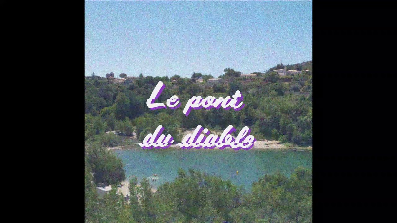 Découvrez le pont du diable