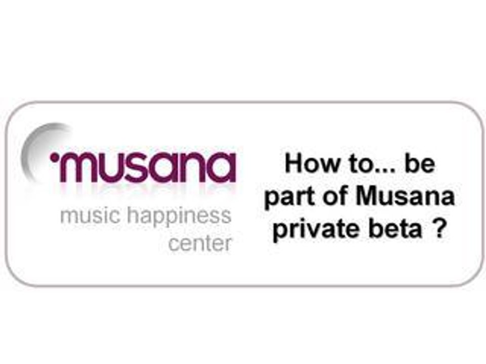 How to Be part of Musana private beta ?