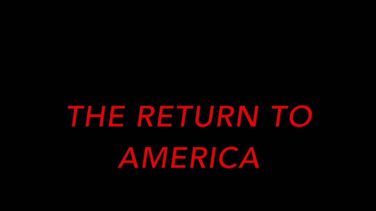Return To America