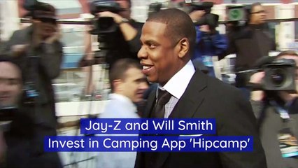 Jay-Z and Will Smith Invest in Camping App 'Hipcamp'