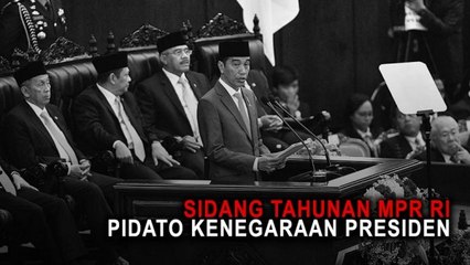 Sidang Tahunan MPR RI: Pidato Kenegaraan Presiden RI - Part 2