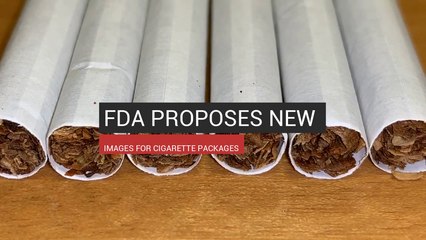 FDA Proposes New Images For Cigarette Packaging