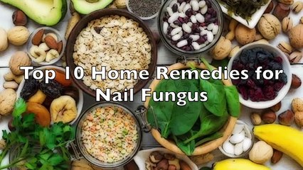 Top 10 Home Treatments for Nail Fungus
