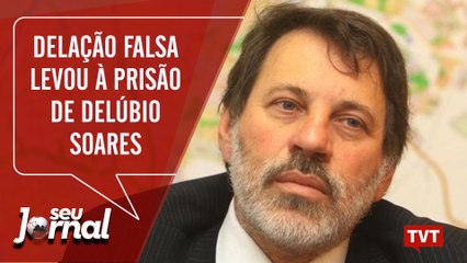 Delação falsa levou à prisão de Delúbio Soares