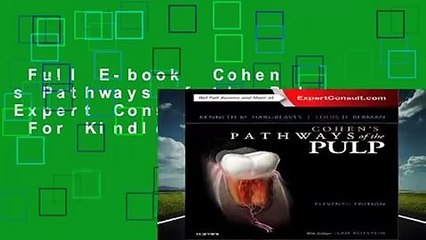 Full E-book  Cohen s Pathways of the Pulp Expert Consult, 11e  For Kindle