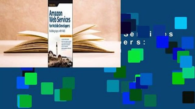 Online Amazon Web Services for Mobile Developers: Building Apps with Aws For Full