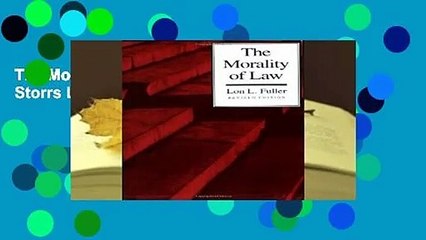 The Morality of Law: Revised Edition (The Storrs Lectures)