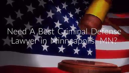 Criminal Defense Lawyer in Minneapolis, MN