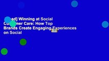 [Read] Winning at Social Customer Care: How Top Brands Create Engaging Experiences on Social