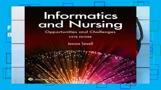 Full Version  Informatics and Nursing  Best Sellers Rank : #5