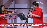 Sean Nicholas & Nasya Lilananda Membawakan Lagu Indonesia Jaya