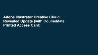 Adobe Illustrator Creative Cloud Revealed Update (with CourseMate Printed Access Card)