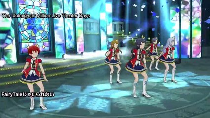 Idolm@ster Million Live ! (Theater Days ) - [ Fairy Tale ] - [MV] - VOSTFR